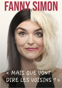 Fanny Simon dans Mais que vont dire les voisins ? - 