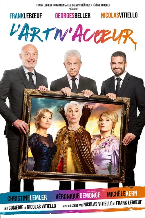 Affiche de L'Artn'acoeur | avec Georges Beller et Frank Leboeuf