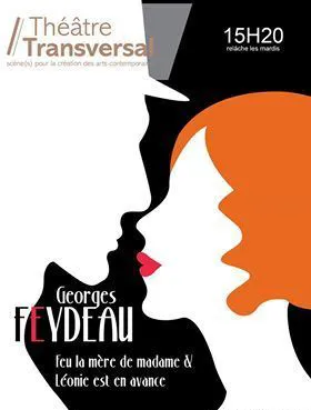 Affiche de Feu la mère de Madame & Léonie est en avance