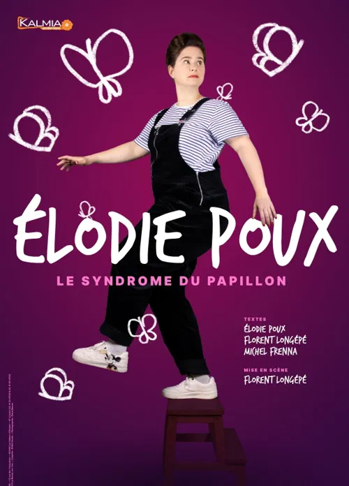 Affiche de Elodie Poux dans Le syndrôme du papillon