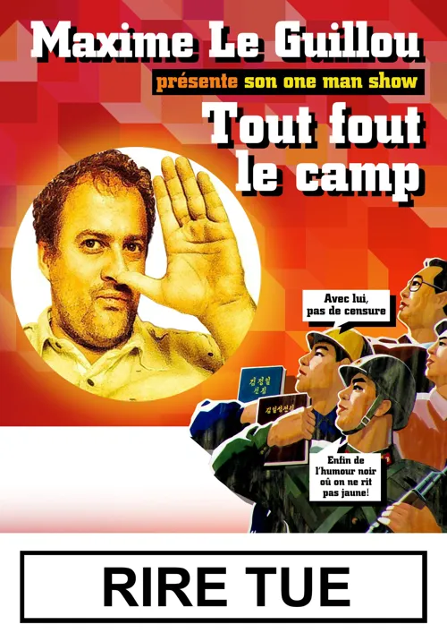 Affiche de Maxime Le Guillou dans Tout fout le camp