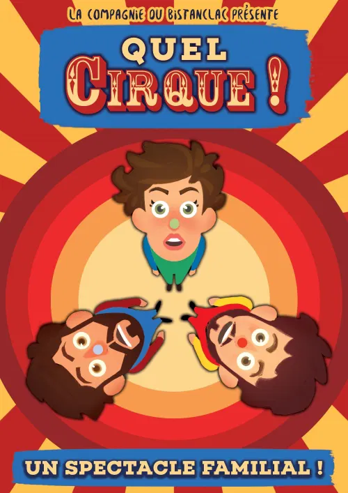 Affiche de Quel cirque !