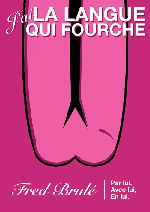 Affiche de Fred Brulé dans J'ai la langue qui fourche