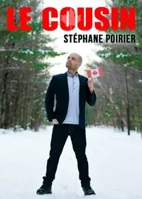 Stéphane Poirier dans Le cousin - 