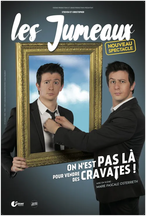 Affiche de Les Jumeaux Steeven et Christopher dans On est pas là pour vendre des cravates