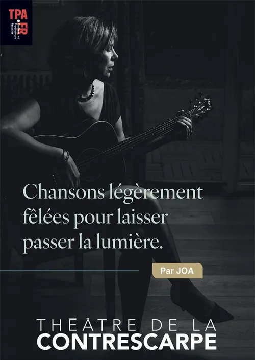 Affiche de Joa : Chansons légèrement fêlées pour laisser passer la lumière
