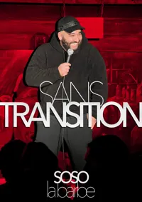 Soso La Barbe dans Sans Transition - 