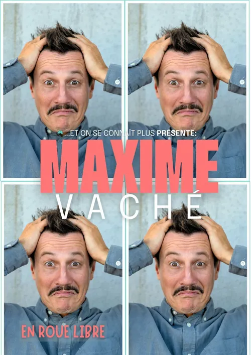 Affiche de Maxime Vaché En roue libre