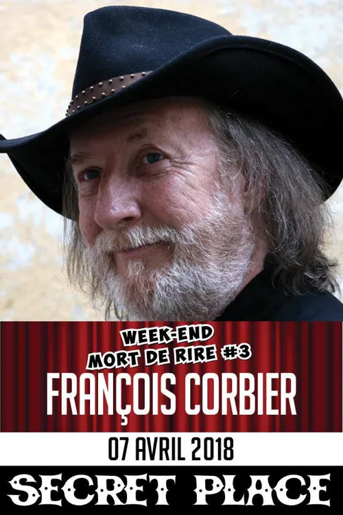 Affiche de François Corbier | Week-end mort de rire #3
