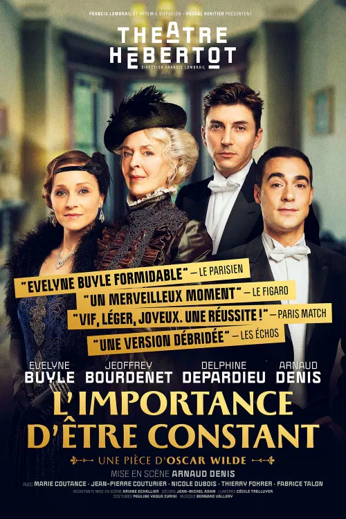 Affiche de L'importance d'être constant | avec Evelyne Buyle et Delphine Depardieu