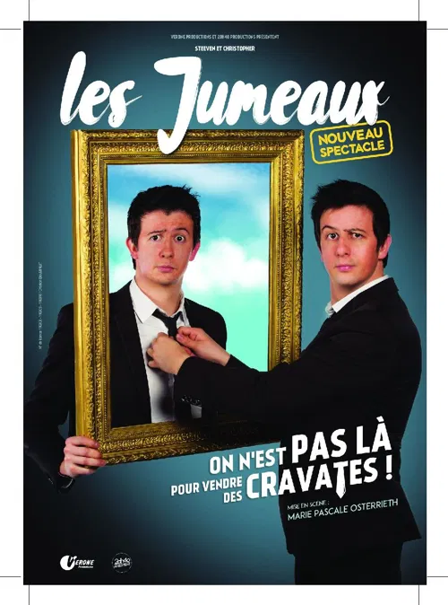Affiche de Les Jumeaux dans On n'est pas là pour vendre des cravattes