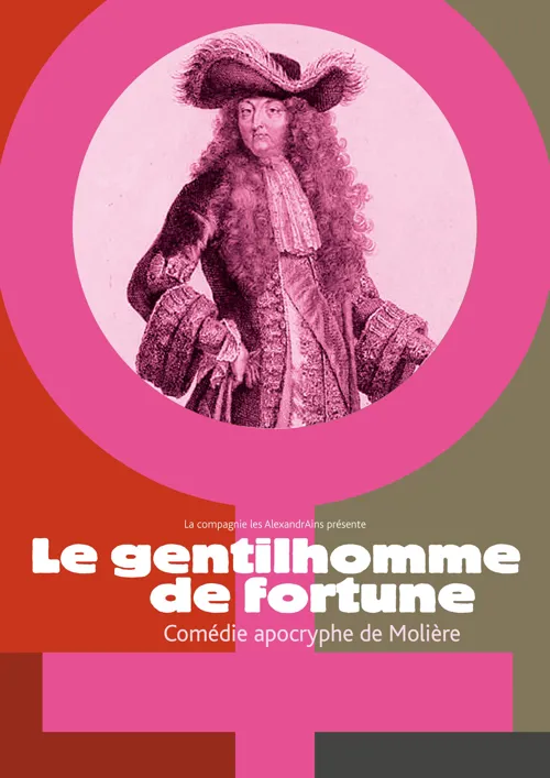 Affiche de Le Gentilhomme de Fortune, comédie apocryphe de Molière