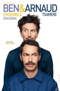 Ben & Arnaud Tsamere dans Ensemble (sur scène) - 