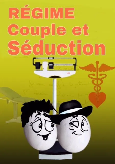 Affiche de Régime, couple et séduction