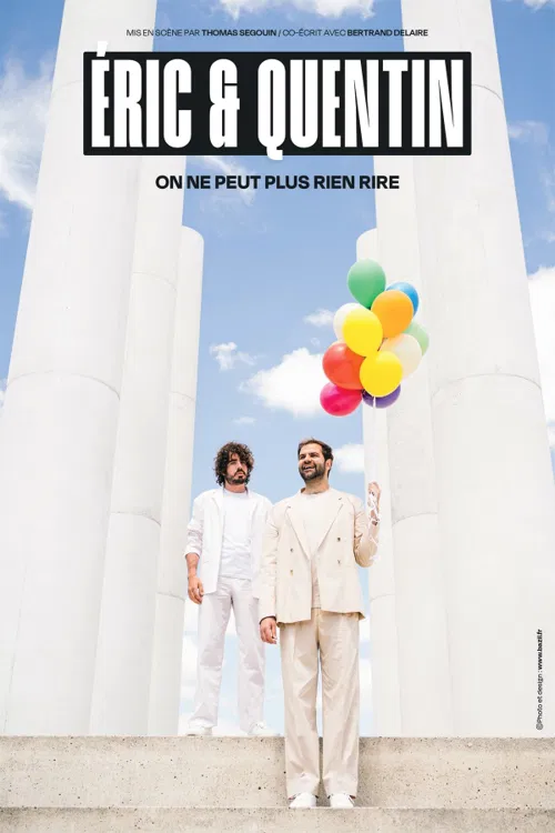 Affiche de Eric et Quentin dans On ne peut plus rien rire