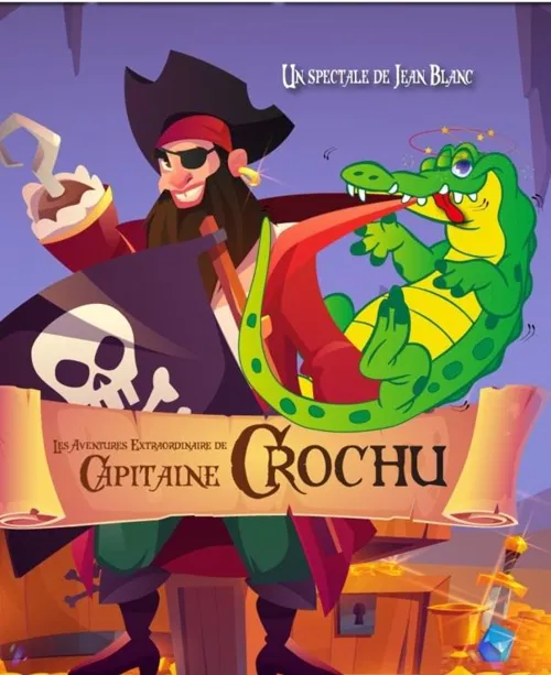Affiche de Les aventures extraordinaires du Capitaine Crochu