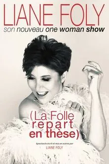 Affiche de Liane Foly dans La folle repart en thèse