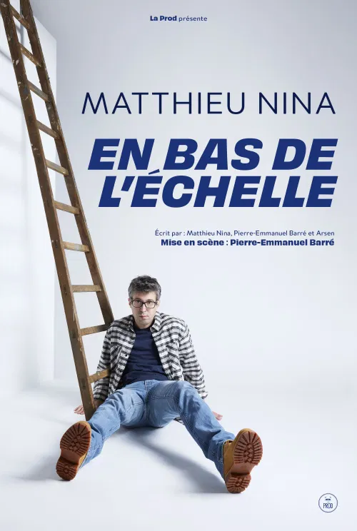 Affiche de Matthieu Nina dans En bas de l'échelle