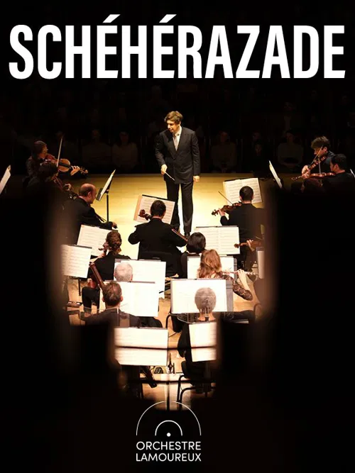 Affiche de Schéhérazade : Orchestre Lamoureux