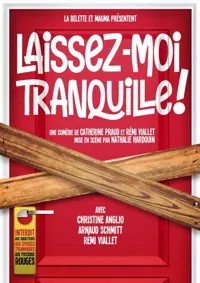 Affiche de Laissez-moi tranquille !