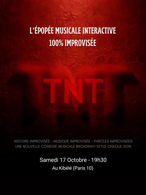 Affiche de TNT : Nouveau spectacle expérimental !