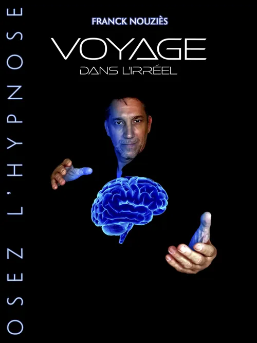 Affiche de Franck Nouziès dans Voyage dans l'irréel