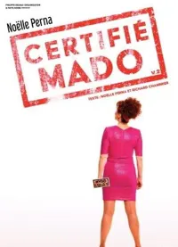 Noelle Perna dans Certifié Mado - 