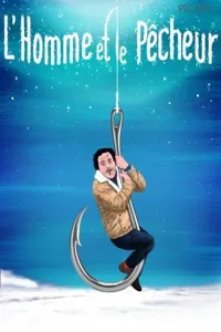L'Homme et le pêcheur - 