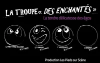 La troupe des enchantés - 
