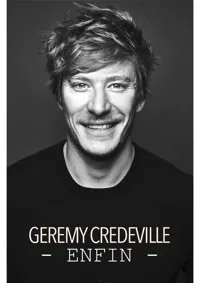 Gérémy Crédeville dans Enfin - 