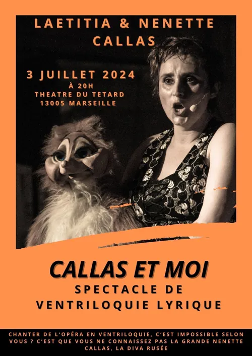 Affiche de Callas et moi : Ventriloquie lyrique