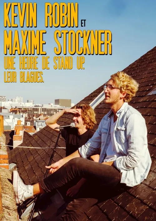 Affiche de Kévin Robin & Maxime Stockner dans 30 Minutes Chacun