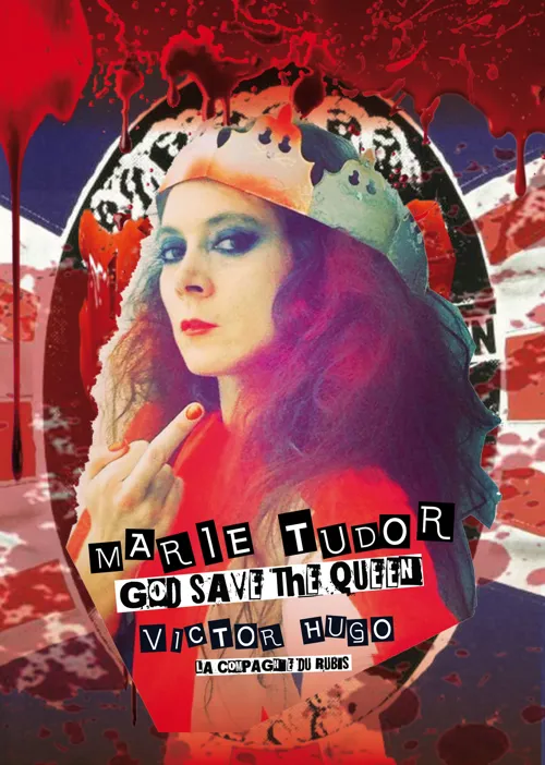 Affiche de Marie Tudor, God save the Queen