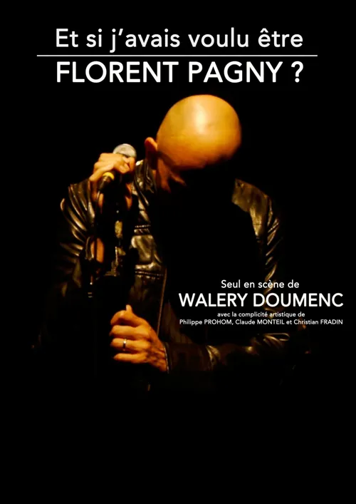 Affiche de Et si j'avais voulu être Florent Pagny