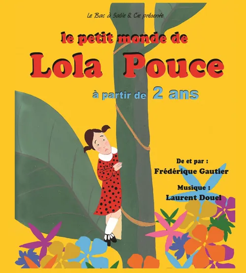 Affiche de Le Petit Monde de Lola Pouce