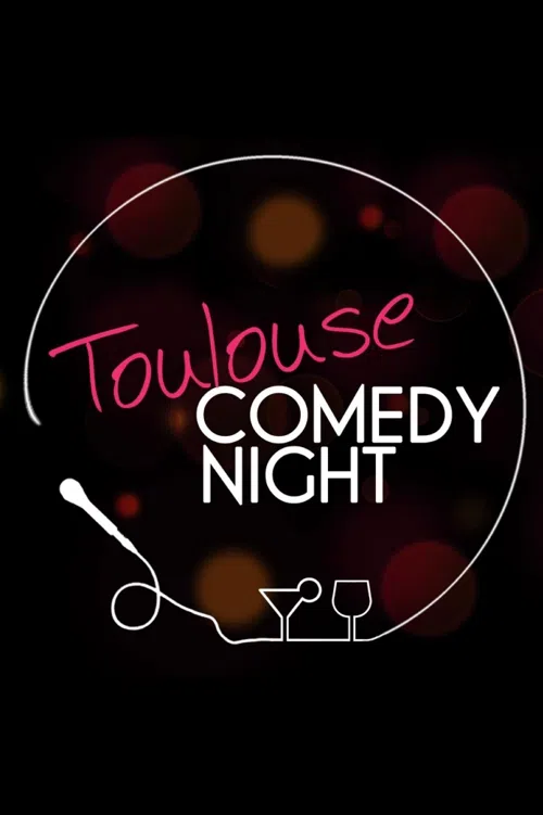 Affiche de Toulouse Comedy Night