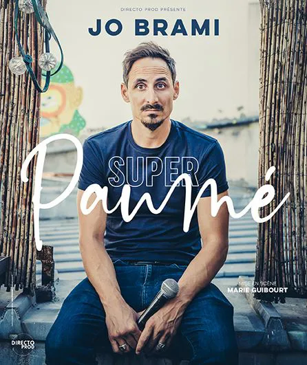 Affiche de Jo Brami dans Super paumé