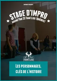 Stage d'improvisation théâtrale : Les personnages, clés de l'histoire - 
