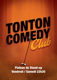 Affiche de Le Tonton Comedy Club