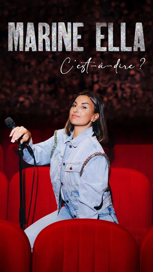 Affiche de Marine Ella dans C'est-à-dire ?