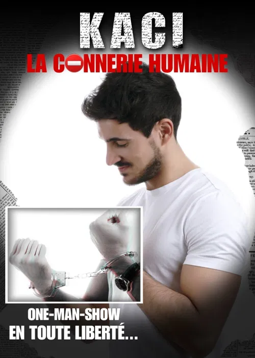 Affiche de Kaci dans la connerie humaine