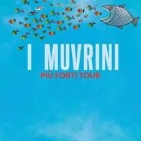 I Muvrini : Piu Forti Tour - 