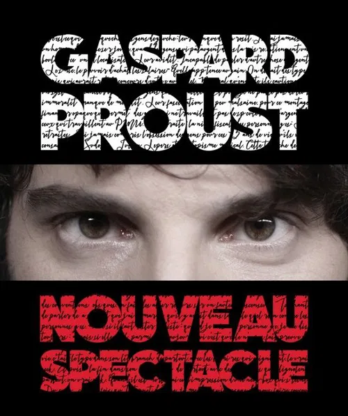 Affiche de Gaspard Proust | Nouveau spectacle
