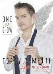 Affiche de Terry Cometti dans Ange ou démon