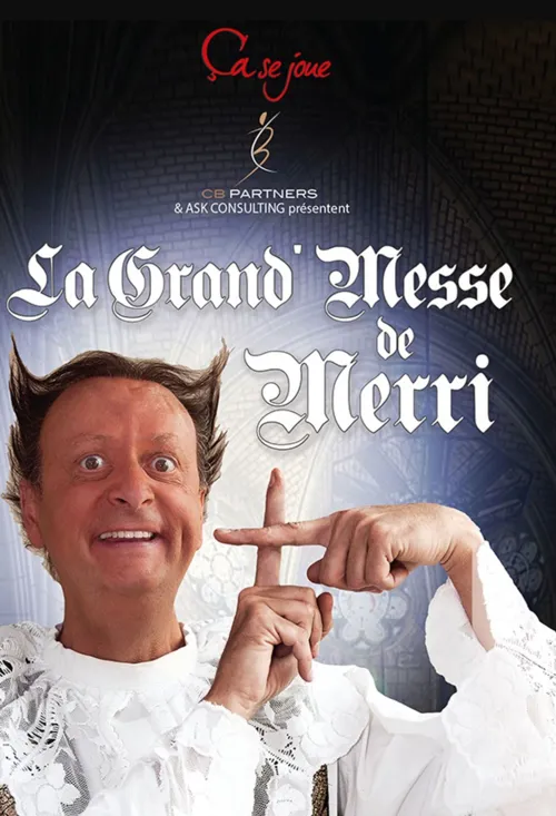Affiche de La grand messe de Merri