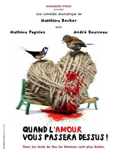 Affiche de Quand l'amour vous passera dessus