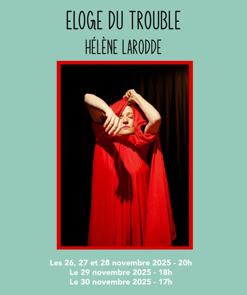Affiche de Hélène Larrodé : Eloge du trouble