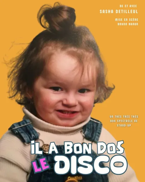 Affiche de Sasha Detilleul dans Il a bon dos le disco