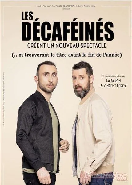Affiche de Les Décaféinés créent un Nouveau spectacle (et trouveront le titre avant la fin de l'année)