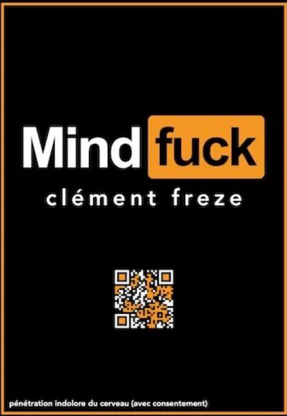Affiche de Clément Freze dans Mindfuck